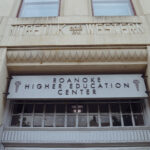 The Roanoke Higher Education Center – Roanoke, Virginia
